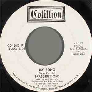 Brass Buttons - My Song / Hell Will Take Care Of Her