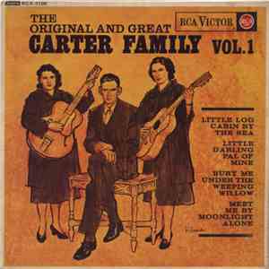 Carter Family - The Original And Great Carter Family Vol. 1
