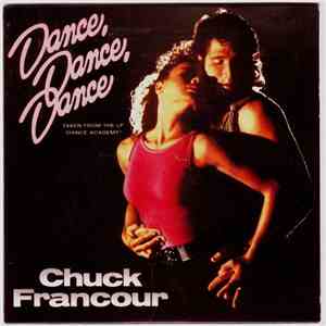 Chuck Francour - Dance, Dance, Dance