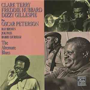 Clark Terry, Freddie Hubbard, Dizzy Gillespie, Oscar Peterson - The Alterna ...