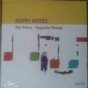 Del Ferro - Vaganée Group - Happy Notes