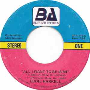 Eddie Harrell - All I Want To Be Is Me
