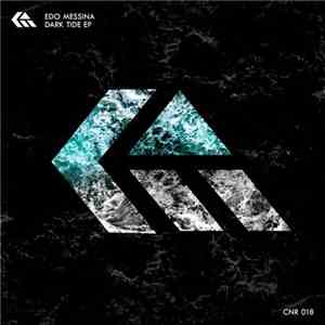 Edo Messina - Dark Tide EP