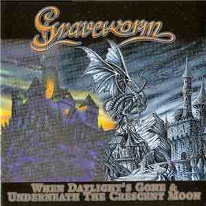 Graveworm - When Daylight's Gone / Underneath The Crescent Moon