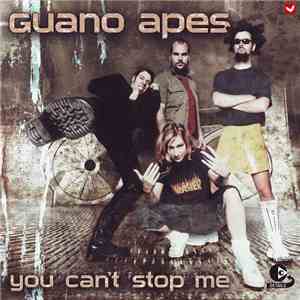 Guano Apes - You Can't Stop Me