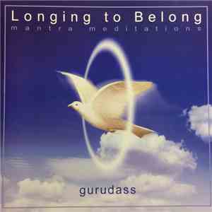 Gurudass - Longing to Belong