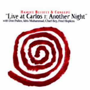 Hamiet Bluiett & Concept - Live At Carlos 1: Another Night
