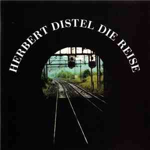 Herbert Distel - Die Reise