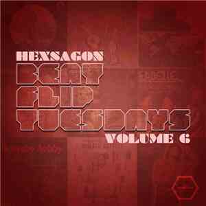 Hexsagon - Beat Flip Tuesdays Volume 6