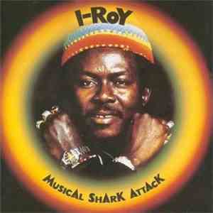 I-Roy - Musical Shark Attack