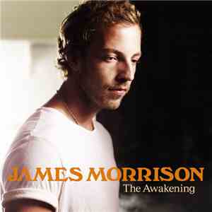 James Morrison  - The Awakening