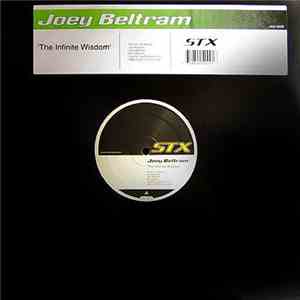 Joey Beltram - The Infinite Wisdom