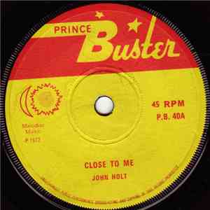 John Holt - Close To Me