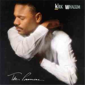 Kirk Whalum - The Promise