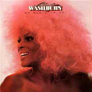 Lalomie Washburn - My Music Is Hot