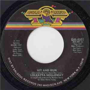 Loleatta Holloway - Hit And Run / Is It Just A Man's Way