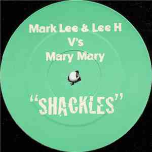 Mark Lee  & Lee H V's Mary Mary - Shackles