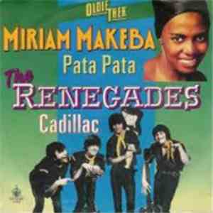 Miriam Makeba / The Renegades  - Pata Pata / Cadillac