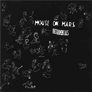 Mouse On Mars - Instrumentals