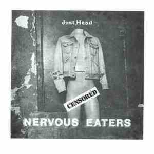 Nervous Eaters - Just Head