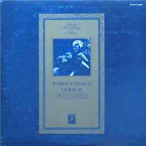 Pablo Casals - J.S. Bach: Suite No.1 & No.2