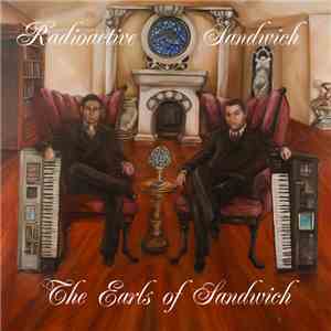 Radioactive Sandwich - The Earls Of Sandwich