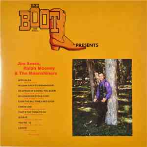Ralph Mooney - The Bronze Boot Presents Jim Ames, Ralph Mooney & The Moonsh ...