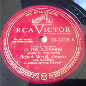 Robert Merrill - In The Gloaming / Drink To Me Only With Thine Eyes