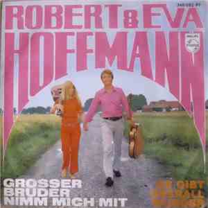 Robert Und Eva Hoffmann - Grosser Bruder Nimm Mich Mit
