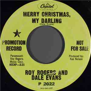 Roy Rogers And Dale Evans - Merry Christmas, My Darling
