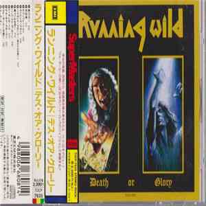 Running Wild - Death Or Glory