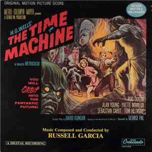 Russell Garcia - The Time Machine (Original Motion Picture Score)