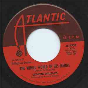 Sondra Williams - The Whole World In His Hands