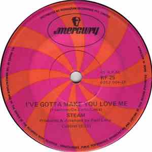 Steam - I've Gotta Make You Love Me / One Good Woman