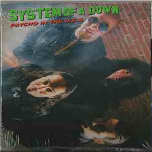 System Of A Down - Psycho In The U.S.A.