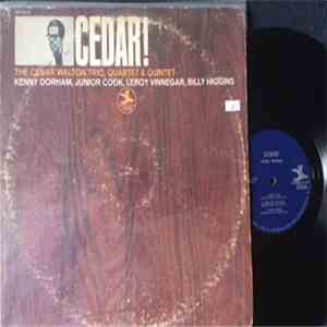 The Cedar Walton Trio, Quartet & Quintet - Cedar!