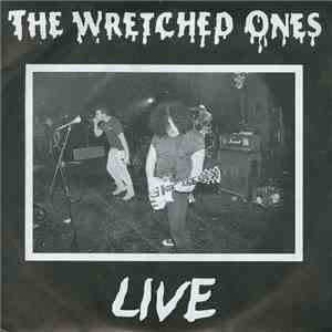 The Wretched Ones - Live