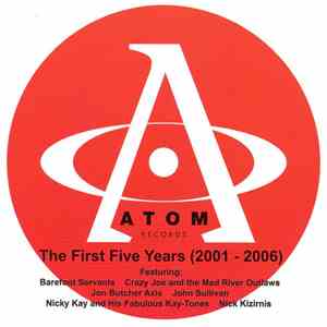 Various - ATOM Records - The First Five Years (2001-2006)