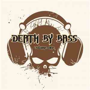 Various - Death By Bass Volume 1