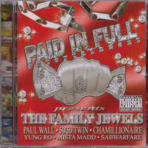 Various - Paid In Full Presents The Family Jewels