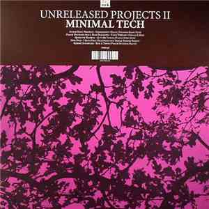 Various - Unreleased Projects II Minimal Tech