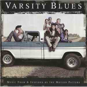 Various - Varsity Blues - Music From And Inspired By The Motion Picture