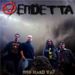 Vendetta  - The Hard Way