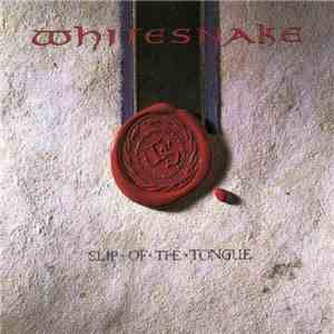 Whitesnake - Slip Of The Tongue