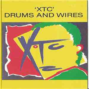 XTC - Drums And Wires