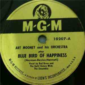 Art Mooney And His Orchestra - Blue Bird Of Happiness / Sunset To Sunrise