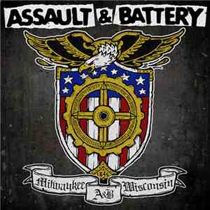 Assault & Battery - Assault & Battery