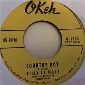 Billy La Mont - Country Boy / Can't Make It By Myself