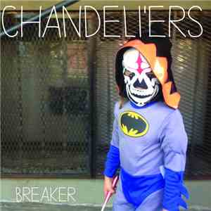 Chandeli'ers - Breaker