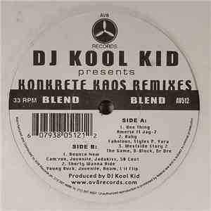 DJ Kool Kid - Konkrete Kaos Remixes